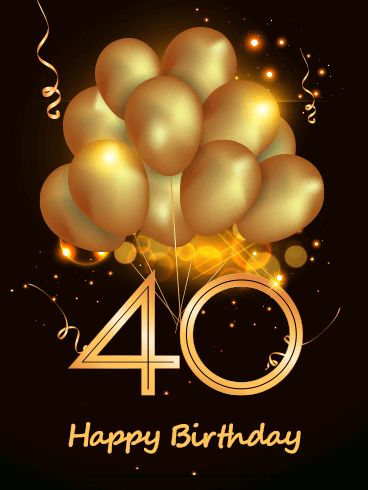 Happy Birthday 40 Funny, Happy 40th Birthday Messages, 40th Birthday Images, Happy Birthday Eric, 40th Birthday Messages, 40th Birthday Wishes, 40th Birthday Themes, 40th Birthday Quotes, 40th Birthday Card