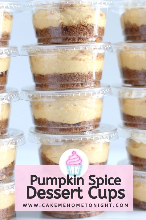 Pumpkin Dessert Cups, Desserts Cups, Cake Me Home Tonight, Pumpkin Spice Desserts, Spice Cheesecake, Cup Recipes, Jar Desserts, Desert Cups, Pumpkin Spice Cream