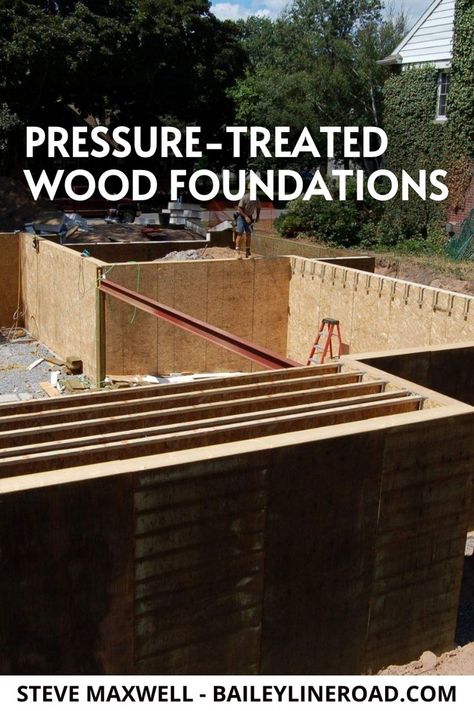 Wood Foundation House, Wood Foundation, Pier And Beam Foundation, Basement Construction, Structural Insulated Panels, Base Building, Insulated Panels, Pressure Treated Wood, Building Material