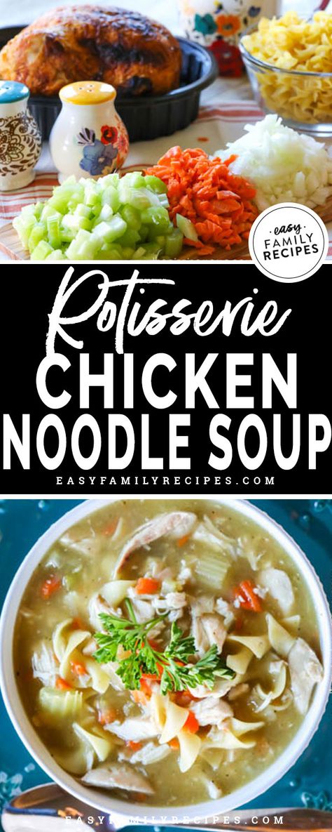 Rotisserie Chicken Noodle Soup Crockpot, Slow Cooker Rotisserie Chicken Soup, Easy Rotisserie Chicken Soup Recipes, Rotisserie Chicken Noodle Soup Recipes, Chicken Soup Rotisserie, Chicken Noodle Soup Rotisserie, Omnivore Recipes, Rotisserie Chicken Noodle Soup, Whole Rotisserie Chicken