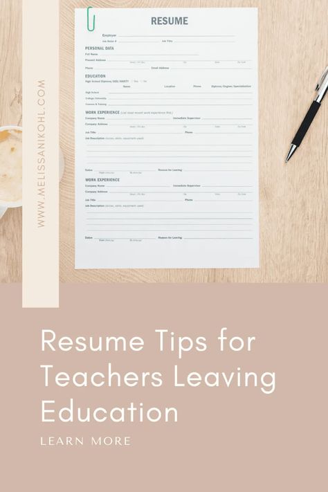 Resume Tips for Teachers Leaving Education - Melissa Nikohl Alternative Jobs For Teachers, Jobs For Former Teachers, Teacher Jobs, Teacher Resume Examples, Teacher Career, Tips For Teachers, Writing Curriculum, Resume Writing Tips, Jobs For Teachers