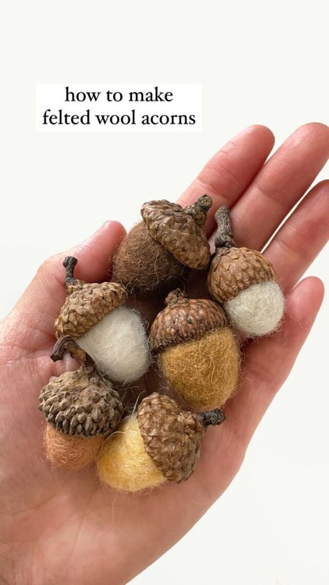 Diy Acorn Ornaments, Yurt Classroom, Woodlark Blog, Felt Needling, Felted Wool Acorns, Diy Wool Felt, Acorn Caps, Felted Acorns, Acorn Ornaments