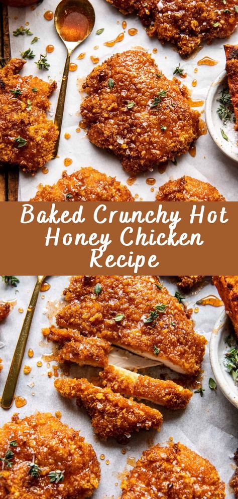 Baked Crunchy Hot Honey Chicken Recipe | Cheff Recipes Half Baked Harvest Pretzel Chicken, Chicken Recipes For Big Family, Crunchy Honey Chicken, Hello Fresh Baked Chicken Recipes, Easy Half Baked Harvest Recipes, Hot Honey Crispy Chicken, Honey Crusted Chicken, Pantry Chicken Recipes, Restaurant Quality Recipes Dinners