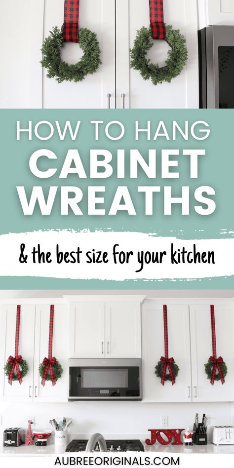 how to hang cabinet wreaths for Christmas Pinterest pin image Small Christmas Wreaths For Kitchen Cabinets, Wreath Above Stove Vent Hood, Wreath Over Kitchen Sink, Christmas Wreath In Kitchen, Wreath Above Sink, How To Hang Cabinet Wreaths, Kitchen Cabinet Door Wreaths, How To Put Bows On Kitchen Cabinets, Christmas Bows On Cupboards