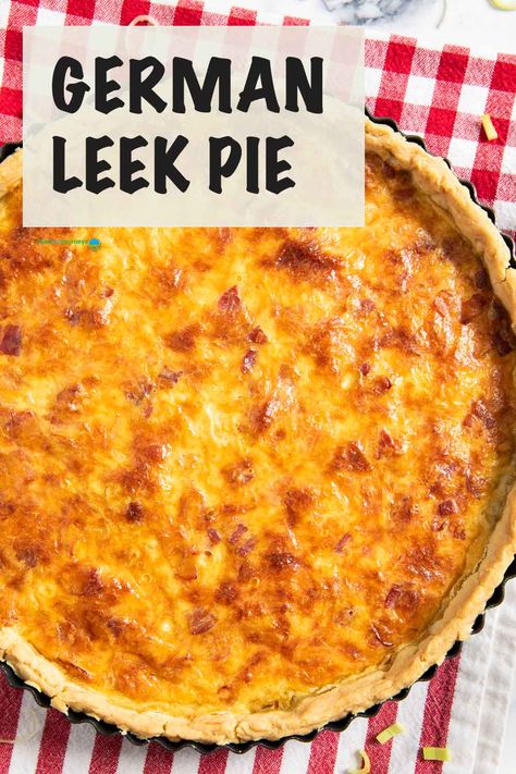 German Leek Pie is a delicious combination of sweet leeks, crispy bacon, and a flaky crust!  It's a creamy, savory pie seasoned with classic German spices and an excellent side dish or light meal on its own.  Hearty goodness on every bite! Leek Pie Recipes, What To Make With Leeks, German Spices, Bacon Pie, Leek Pie, Leek Recipes, Leafy Salad, Cooking With Olive Oil, Flaky Crust