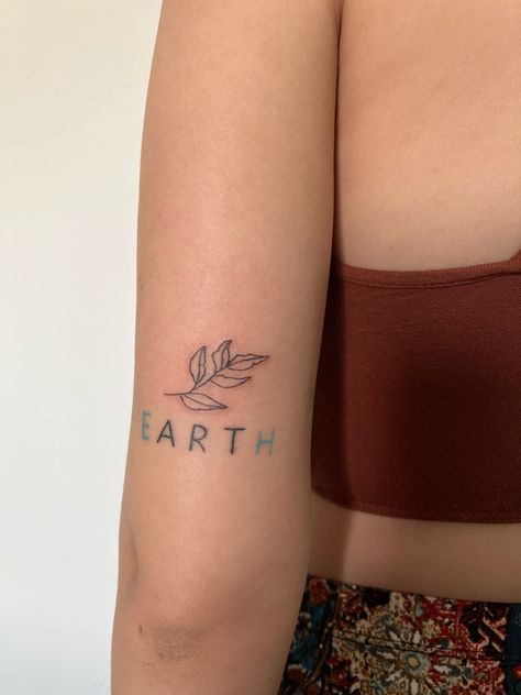 Earth Word Tattoo, Matching Earth Sign Tattoos, Earthy Boho Tattoos, Earth Art Tattoo Word, Down To Earth Tattoo Ideas, Earth Fine Line Tattoo, Earth Outline Tattoo, Save The Earth Tattoo, Earth Tattoos For Women