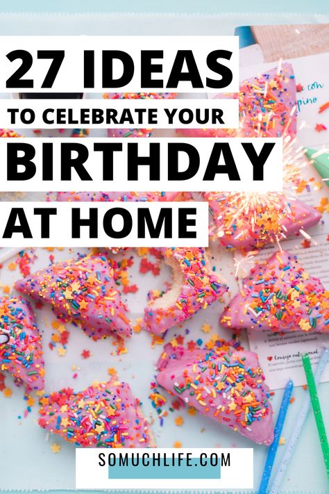 27 Ideas To Celebrate Your Birthday At Home - So Much Life Father Birthday Decoration Ideas At Home, Hubby Birthday Ideas At Home, Birthday Ideas For Husband At Home, 27th Birthday Ideas For Women Theme, 27th Birthday Ideas For Him, Birthday Celebration Ideas For Husband, 27 Birthday Ideas For Him, 27 Birthday Ideas For Her, Husbands Birthday Ideas