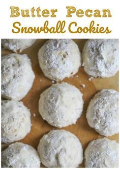 Butter Pecan Snowball Cookies - If you love yummy buttery shortbread cookies, loaded with finely chopped pecans and smothered in powdered sugar, then you're going to be totally butter pecan 'nutty' over these! #butter pecan #snowball #cookies #pecan #christmas Snowball Cookies Pecan, Powdered Sugar Cookies, Pecan Snowballs, Pecan Snowball Cookies, Russian Tea Cake, Butter Pecan Cookies, Easy Dessert Recipes Quick, Buttery Shortbread Cookies, Buttery Shortbread