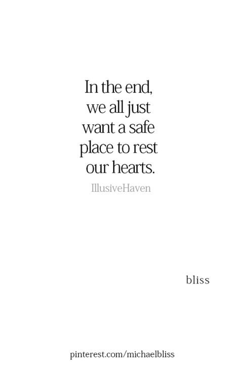 My word is giving you this. I am.a safe place for you. You can rest knowing your heart is completley and totally safe with me. Rest easy my love. Your heart is priceless. It will be treated with the utmost love care devotion and respect. Valued more then the most precious jewels and gold. I Am Safe With You Quotes, Be My Safe Place Quotes, My Safe Place Quotes Relationships, Quotes About Knowing Your Place, Quotes About Safe Place, This Place Has My Heart Quotes, Not Safe Quotes, Your My Safe Place, I Will Be Your Safe Place