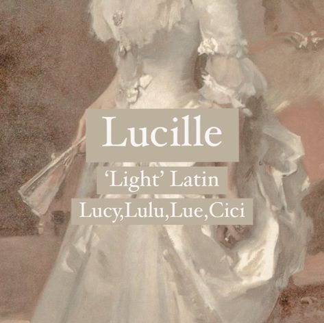 Baby girl name Lucille. Vintage girl name. Princess girl names. Lucille Name Meaning, Alaric Name Meaning, Female Names That Mean Light, Lucy Name Meaning, Name That Means Light, Cute Latin Nicknames, Nicknames With Meaning, Lucille Aesthetic, Pretty Nicknames