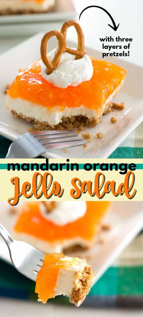 Orange Pretzel Salad, Strawberry Jello Pretzel Salad, Jello Fruit Salad, Mandarin Orange Jello, Mandarin Orange Jello Salad, Orange Jello Salad, Jello Fruit, Strawberry Pretzel Jello Salad, Jello Pretzel Salad