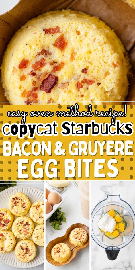 Starbucks Bacon Gruyere Egg Bites are the perfect breakfast to prep for the week. If you like the Starbucks sous vide egg bites - then you'll love this copycat version which requires no sous vide machine! Anyone can make these bacon and gruyere egg bites at home with a muffin pan. Starbucks Egg Bites Bacon Gruyere, Egg Bites Muffin Tins Starbucks, Starbucks Egg Muffins, Scrambled Egg Cups, Starbucks Bites, Starbucks Eggs Sous Vide Bacon Gruyere, Oven Baked Starbucks Egg Bites, Starbucks Bacon Gruyere Egg Bites Recipe, Starbucks Gruyere And Bacon Egg Bites