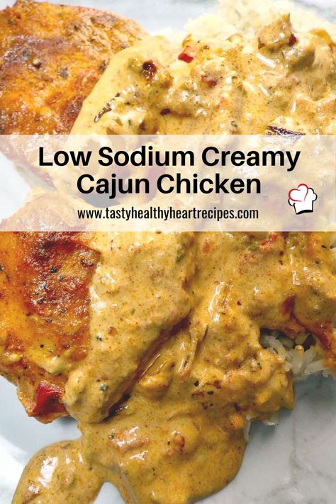 Chicken Recipes Low Sodium, Recipes Low Sodium, Healthy Heart Recipes, Salt Free Diet, Low Sodium Recipes Heart, Salt Free Recipes, Creamy Cajun Chicken, Heart Healthy Recipes Low Sodium, Low Salt Recipes