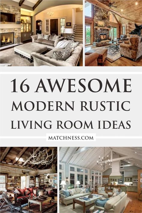 16 Awesome Modern Rustic Living Room Ideas - Matchness.com Nuance Natural Interior, Modern Rustic Living Room Ideas, Modern Rustic Decor Living Room, Mountain Living Room, Rustic Living Room Ideas, Modern Cabin Interior, Rustic Family Room, Modern Log Cabin, Modern Lodge