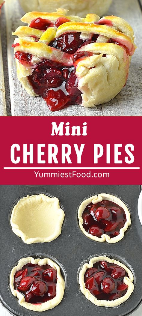 Mini Cherry Pies – Recipe from Yummiest Food Cookbook Muffin Tin Cherry Pie, Cherry Pie Individual, Cherry Pie Dessert Recipes, Mini Pie Recipes Desserts, 4 Inch Pie Recipes, Mini Tart Pies, Mini Holiday Pies, Cherry Pie Filling Muffins Recipes, Homemade Mini Pie Crust