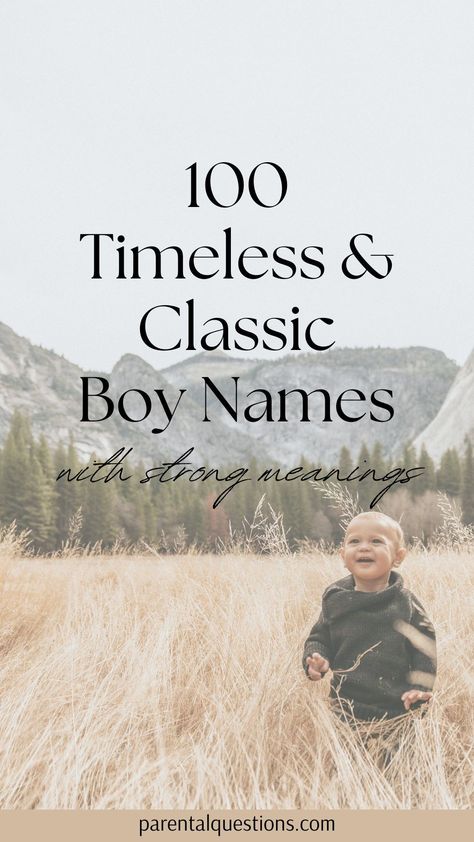 Looking for the perfect timeless and classic baby boy names with meaning? We’re sharing our list of the 100 best classic boy names and explaining the meanings behind them. Our list includes traditional, unique, old fashioned and vintage boy name ideas. Click through for the full classic boy name list. Old Baby Boy Names, Traditional Baby Boy Names, Boy Name List, Long Boy Names, Baby Boy Names With Meaning, Classic Baby Names, Traditional Boy Names, Timeless Baby Names, Classic Baby Boy Names