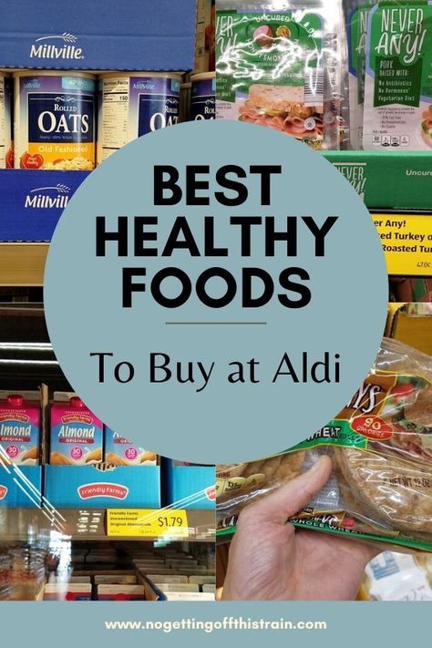 What's healthy at Aldi? Here are the top healthy foods you should always add to your Aldi shopping cart! #aldi #frugal #groceries #shopping Healthy Foods To Buy, Top Healthy Foods, Groceries Shopping, Aldi Shopping, Turkey Cheese, Colby Jack Cheese, Sources Of Fiber, Turkey Sausage, Protein Sources