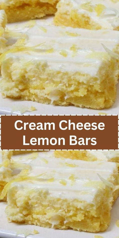 Cream Cheese Lemon Bars Lemon Bars With Icing, Old Fashioned Lemon Bars, Lemon Cheese Bars, Lemon Cream Cheese Dessert Recipes, Lemon Cream Cheese Brownie Bars, Lemon Bars With Cream Cheese Frosting, Sunshine Lemon Cream Cheese Squares, Lemon Cake With Cream Cheese Frosting, Cream Cheese Pecan Bars