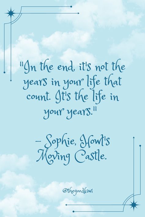 Howl And Sophie Quotes, Quotes From Howls Moving Castle, Howl’s Moving Castle Quotes, Howls Moving Castle Book Quotes, Studio Ghibli Quotes Aesthetic, Howls Moving Castle Grad Cap, Ghibli Quotes Aesthetic, Studio Ghibli Tattoo Ideas Howl's Moving Castle, Studio Ghibli Graduation Cap