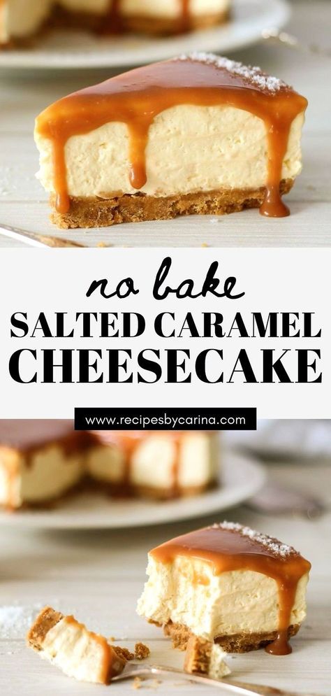 No Bake Salted Caramel Cheesecake, No Bake Caramel Cheesecake, Caramel Cheesecake Recipes, Cheesecake Caramel, No Bake Cheesecake Filling, Homemade Salted Caramel, Baked Caramel, Salted Caramel Cheesecake, Baked Cheesecake Recipe