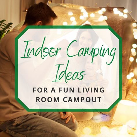 15 Indoor Camping Ideas for a Fun Living Room Campout! Awesome Forts, Indoor Camping Ideas, Camping Ideas For Kids, Camping Indoors, Indoor Camping Party, Camping Date, Fun Living Room, Camping With Toddlers, Indoor Birthday