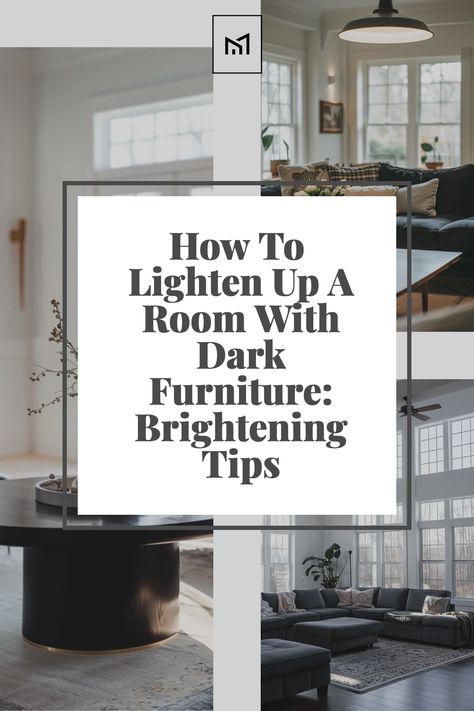 Learn how to lighten up a room that features dark furniture with effective brightening tips. This guide covers the use of lighter-colored accents and area rugs, strategic placement of mirrors to reflect natural light, and the choice of soft, warm lighting fixtures. Discover how adding vibrant throw pillows, sheer curtains, and light wall colors can transform a space into a brighter, more inviting area. How To Lighten Up A Room With Black Furniture, How To Lighten A Room With Dark Wood, Light Room With Dark Furniture, Light Walls With Dark Furniture, How To Lighten Up Dark Furniture, Lighten A Dark Living Room, How To Bring Light Into A Dark Room, How To Lighten A Dark Room, How To Lighten Up A Dark Living Room