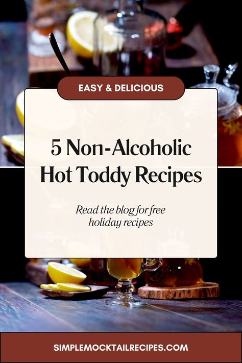 A Guide On How To Craft Different Variations Of Non-Alcoholic Hot Toddy (With Recipes) · Honey · Lemon Juice · Orange Juice · Ground Nutmeg · Ground Cloves · Cinnamon Hot Toddy Recipe For Colds, Simple Mocktail, Hot Toddy Recipe, Toddy Recipe, Easy Mocktail Recipes, Christmas Drinks Alcohol, Hot Toddies Recipe, Hot Toddy, How To Craft