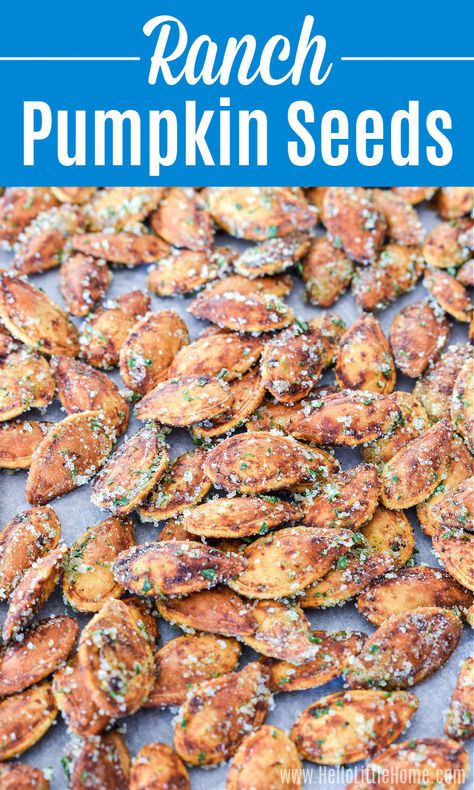 Ranch Pumpkin Seeds, Oven Roasted Pumpkin Seeds, Best Pumpkin Seed Recipe, Seasoned Pumpkin Seeds, Flavored Pumpkin Seeds, Pumpkin Seed Recipes Roasted, How To Make Ranch, Healthy Fall Snacks, Pumpkin Seeds Baked