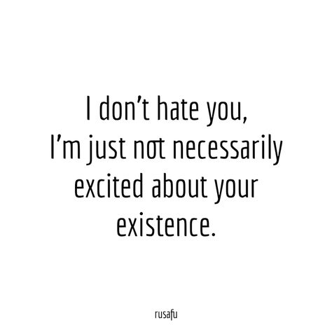 Rude Quotes Funny, Funny Rude Quotes, Rusafu Quotes, Dangerous Quotes, Love You More Quotes, Funny Mean Quotes, Rude Quotes, Snarky Quotes, Writing Prompts Funny