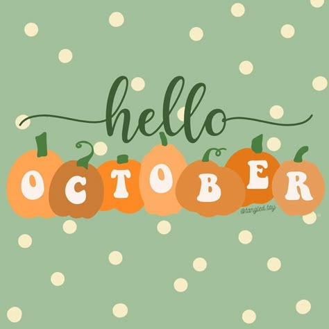 T A N G L E D ✰ T A Y L O R on Instagram: “Happy October 1st! Time to get spooky and carve pumpkins. What’s one of your favorite things to do during October? • • •…” Hello October 1st Quotes, Favorite Things Illustration, Hello October Aesthetic, October Backgrounds, October Eve, October Clipart, Hello October Images, October Season, Happy October 1st