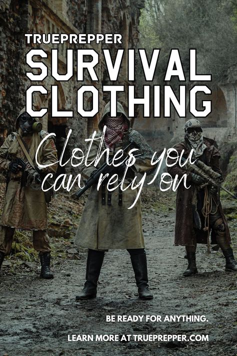 Bug Out Bag Clothes, Prepper Ideas Survival Gear, Survivalist Outfit, Surviving Apocalypse, Miejski Survival, Types Of Environments, Living In Survival Mode, Survival Aesthetic, Survival Outfit