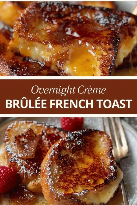 Overnight Crème Brûlée French Toast Crème Brûlée French Toast, Country Bathrooms, Creme Brulee French Toast, Cook Eggs, Overnight French Toast, Breakfast Sweets, Caramelized Sugar, Amish Recipes, Breakfast Toast