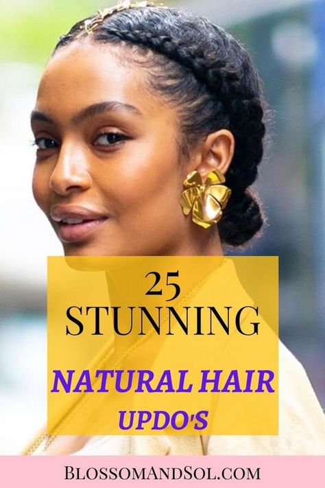 25 Stunning Natural Hair Updo Styles - Blossom & Sol Black Woman Interview Hair, Chic Natural Hairstyles For Black Women, Wash And Go Updo Hairstyles, Natural Hairstyles For Interview, Protective Updos For Natural Hair, Professional Protective Hairstyles, Natural Hair Updo For Work, Natural Professional Hairstyles, Natural Hair Updo Easy 4c