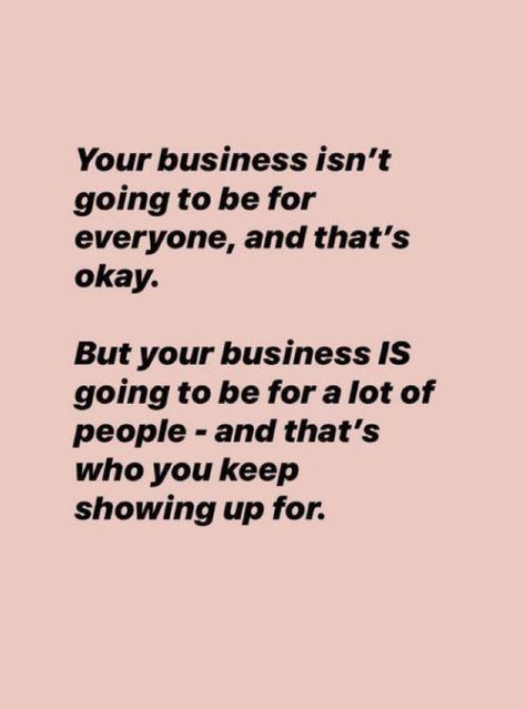 Monday Small Business Quotes, Small Business Discount Quotes, Not Everyone Will Support Your Business, Respect Small Business Quotes, Open For Business Quotes, Running A Small Business Quotes, Not My Business Quotes, Small Business Encouragement, When You Support Small Business Quote