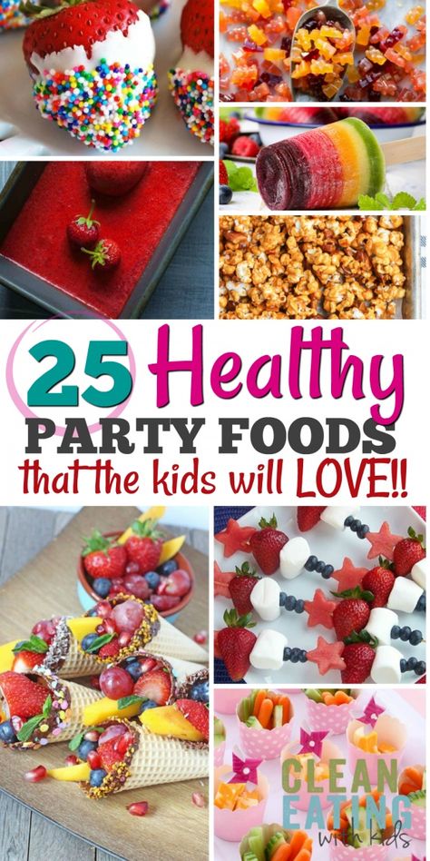 Finally! 25 Healthy Birthday Party Food Ideas that the kids will LOVE!!! Healthy Birthday Party Food, Healthy Party Foods, Party Foods For Kids, Kids Birthday Party Snacks, Party Food For Toddlers, Healthy Birthday Treats, Healthy Kids Party Food, Kids Birthday Food, Birthday Party Food Ideas