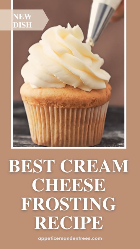 Best Cream Cheese Frosting Recipe - Appetizers & Entrees Best Cream Cheese Buttercream Frosting, Wilton Cream Cheese Frosting, Low Sugar Cream Cheese Frosting, Stabilized Cream Cheese Frosting, Stiff Cream Cheese Frosting, Stable Cream Cheese Frosting, Cream Cheese Frosting For Cupcakes, Pipeable Cream Cheese Frosting, Butter Cream Cheese Frosting Recipe