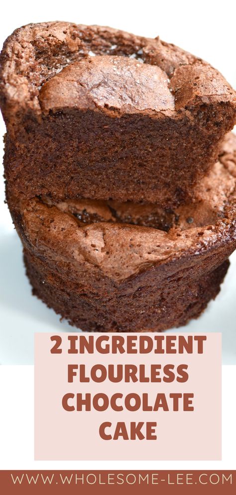 No Flour Chocolate Cake Recipe, Keto 2 Ingredient Dessert, Eggless Flourless Chocolate Cake, Flourless Mug Desserts, Flourless Cakes Easy, 2 Ingredient Chocolate Bread, Flour Free Chocolate Cake, Flourless Brownies Easy, No Flour Cakes