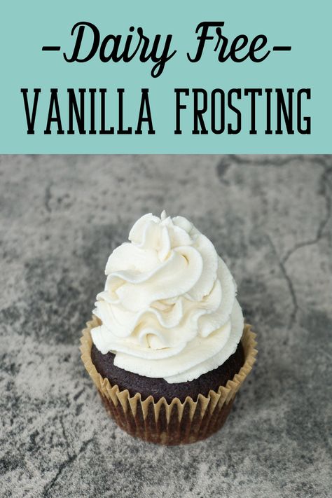 If you are looking for a Dairy Free Vanilla Frosting that you can still pipe with frosting tips, this is it! This recipe tastes great too and is also a vegan recipe! If you didn't tell someone that it was dairy free, I bet they would never guess it! My Dairy Free Vanilla Frosting is easy to mix up and you will get the same results every time! #vanillafrosting #dairyfree #df #frosting #veganfrosting #recipe #veganrecipe #dfrecipe #mtnsidebakery #cakedecorating #cupcakes #bakesale #kidrecipes Dairy Free Vanilla Frosting, Vegan Frosting Recipe, Dairy Free Chocolate Frosting, Dairy Free Cream Cheese Frosting, Dairy Free Cupcakes, Chocolate Frosting Recipe, Vanilla Frosting Recipes, Cupcake Frosting Recipes, Dark Chocolate Frosting