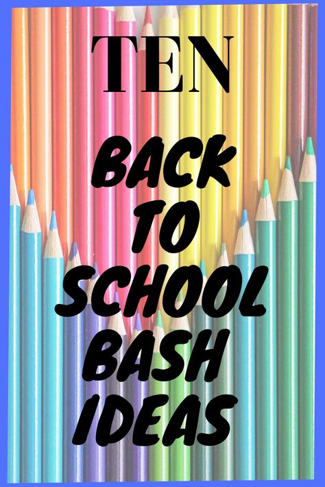 10 awesome and fun back to school party and back to school event ideas to bring families, teachers and the community together before school ins back in full swing!   #backtoschool#backtoschoolparty #backtoschoolideas Back To School Bash Ideas, School Event Ideas, Back To School Party Ideas, Back To School Bash, Back To School Event, Back To School 2023, School Party Ideas, Back To School Ideas, Teacher Party