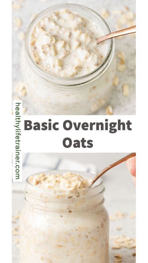 overnight oats Actually Good Overnight Oats, First Time Overnight Oats, Easy Low Calorie Overnight Oats, Yoghurt Overnight Oats, Basic Overnight Oats Recipe No Yogurt, Creamy Overnight Oats Recipe, Easy Overnight Oats No Yogurt, Ww Overnight Oats, Overnight Oats Instant Oatmeal