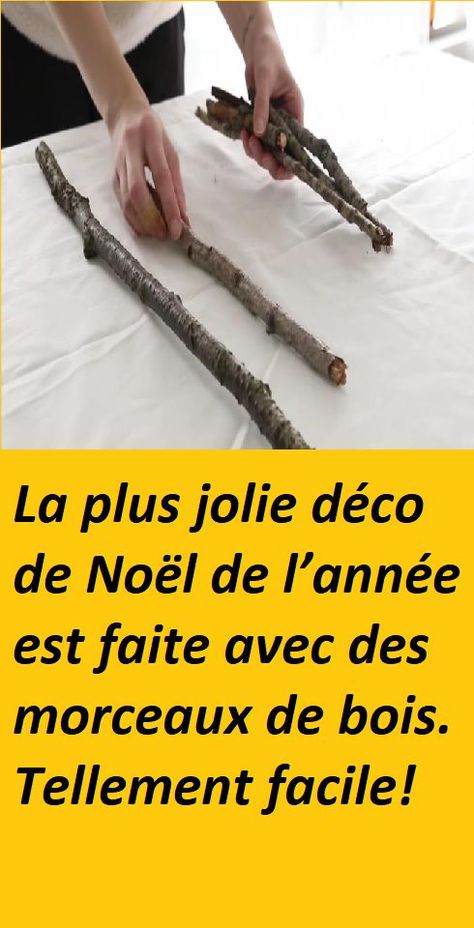 La plus jolie déco de Noël de l’année est faite avec des morceaux de bois. Tellement facile! Diy Decor