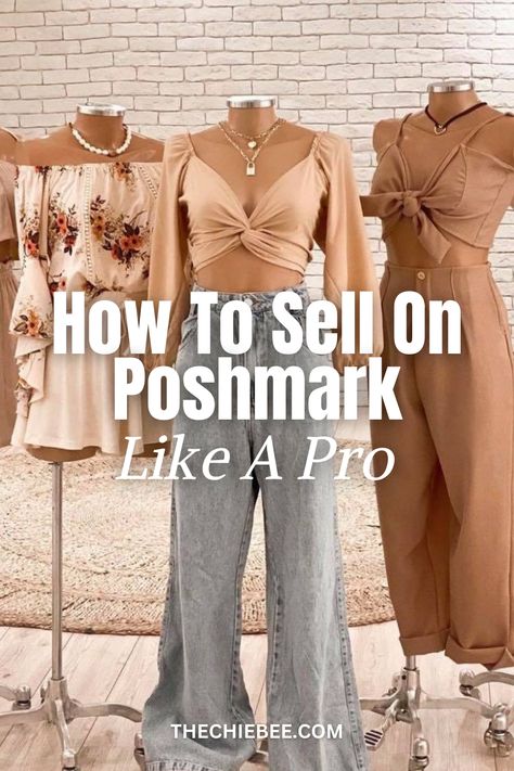 My TOP 9 TIps for Selling Your Clothes Like A Pro on Poshmark to start raking in that extra cash this year! How To Stage Clothes To Sell Online, How To Be Successful On Poshmark, How To Start Selling On Poshmark, How To Sell Your Clothes Online, How To Resale Clothes, How To Display Clothes For Sale Online, Clothing Resale Business, Poshmark Live Shows, Poshmark Bio Ideas