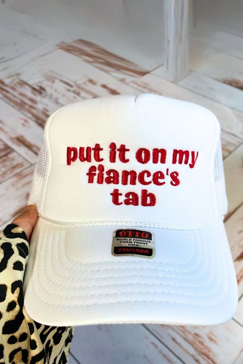 Bachelorette Party Trucker Fiance Hat Put It on My Fiance's Tab Engagement Gift Engaged Bachelorette Party Bridal Shower Bride Gift Wife - Etsy Bachelorette Party Christian, Engaged Clothes, Bachelorette Party Ideas Cruise, Wedding Party Hats, Diy Bridal Gifts, Bachelorette Accessories For Bride, Trucker Hats Bachelorette, Hen Do Accessories, Themed Bachelorette Party Ideas Funny