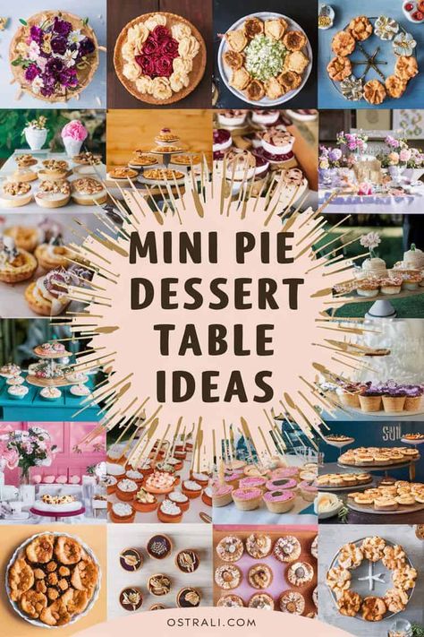 Discover the delightful world of mini pie desserts with 24+ amazing ideas that will elevate your next gathering. These charming bite-sized treats combine creativity and flavor offering a playful twist on traditional pies. Explore stunning presentations and innovative flavors that will leave your guests craving more sweet indulgence at your table. Pie Presentation Ideas, Mini Dessert Display Ideas, Pie Display Ideas, Mini Pie Bar Ideas, Mini Pie Display, Mini Pies For Wedding, Mini Pie Bar, Pie Dessert Table, Mini Apple Pie Recipe