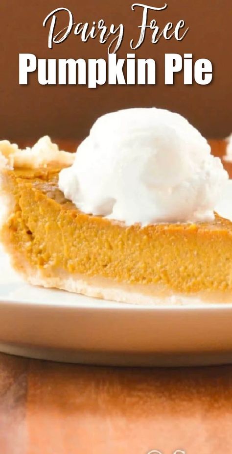 Dairy Free Pumpkin Pie With Coconut Whipped Cream | Serena Bakes Simply From Scratch Non Dairy Pumpkin Pie, Pumpkin Coconut Pie, Pumpkin Pie Recipe Dairy Free, Dairy Free Coconut Cream Pie, Dairy Free Pumpkin Pie Filling, Pumpkin Pie Coconut Milk, Pumpkin Pie With Coconut Milk, Pumpkin Pie Dairy Free, Coconut Milk Pumpkin Pie