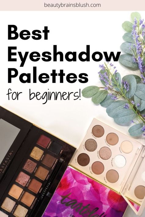 Best Eyeshadow Palettes for Beginners - BeautyBrainsBlush Beginner Eyeshadow Palette, Luxury Eyeshadow, Makeup Basics, Makeup Beginner, Beginner Eyeshadow, Best Eyeshadow Palette, Best Eyeshadow, Basic Makeup, Makeup Guide