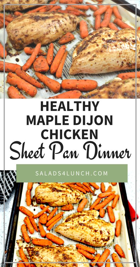 Baked Chicken And Carrots, Chicken Carrots Recipe, Chicken And Carrots, Pan Chicken Breast, Maple Dijon Chicken, Salads For Lunch, Healthy Sheet Pan, Carrots Healthy, Pan Dishes