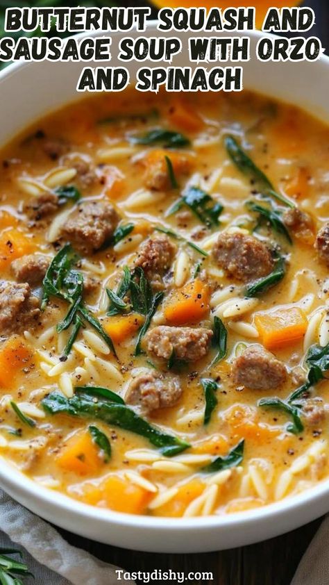 Butternut Squash and Sausage Soup with Orzo and Spinach - Delicious Recipes - Easy Cooking Ideas and Tasty Dishes Meal Ideas With Butternut Squash, Butternut Squash And Spinach Recipes, Hearty Squash Soup, Butternut Squash With Orzo, Butternut Squash Sausage Orzo, Soups For Fall Crock Pot, Easy Healthy Butternut Squash Soup, Butternut Squash Orzo Soup, Butternut And Sausage Soup