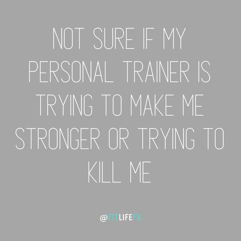 Gym Trainer Quotes, Funny Workout Quotes Gym Humor, Workout Funny Quotes, Gym Funny Quotes, Gym Quotes Funny, Fitness Quotes Funny Gym Humor, Funny Gym Motivation, Personal Trainer Humor, Personal Training Quotes