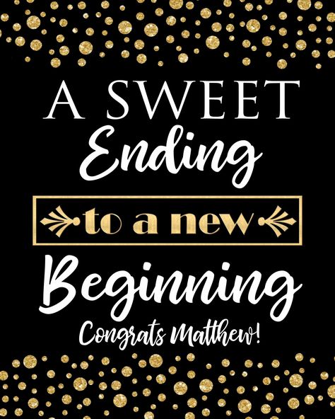 A Sweet Ending to a new Beginning Sign Personalized:Dessert Table Sign, Black and Gold Retirement Party Sign #baerdesignstudio #asweetendingsign #retirementsign #graduationsign #printablesign Black White And Gold Retirement Party, Sweet Ending To A New Beginning Party, Retirement Party Backdrop Ideas, A Sweet Ending To A New Beginning, Black And Gold Retirement Party Decor, Retirement Table Decorations Ideas, Farewell Party Ideas Decoration, Black And Gold Graduation Party Ideas, Retirement Party Ideas Decorations